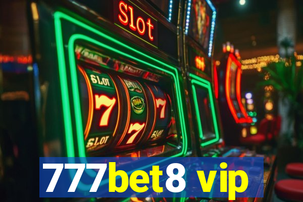 777bet8 vip